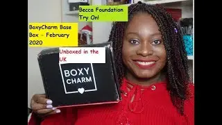 UK Unboxing of BoxyCharm Base Box February 2020