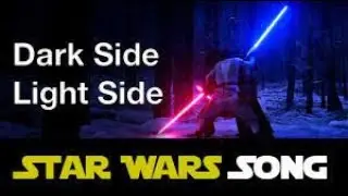Dark Side Light Side (Star Wars song)