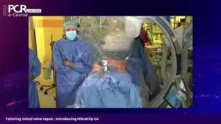 Tailoring mitral valve repair: Introducing MitraClip G4 - PCR Valves e-Course 2020