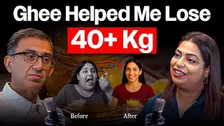 How I Lost 40+ Kg Eating Ghee? Sakshi Sharma   @sakshisharma8311 | Weight Loss Journey Podcast