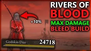 Elden Ring - Max Damage Rivers of Blood Bleed Build