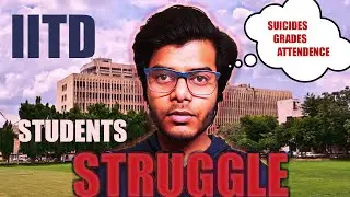 IITD Students Struggle||Dark Side of the IITDelhi || Know The Reality|@Sihara_Vikas