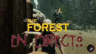 [DIRECTO] The Forest - Cooperativo con @SeteTesela