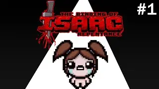 The Binding of Isaac: Repentance #1 | Играем за Бетани