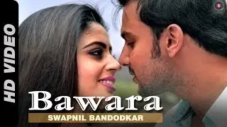 Bawara Official Video | Premasathi Coming Suun | Adinath Kothare & Neha Pendse