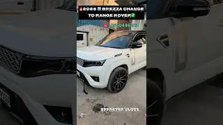 🔥2025 🆕 Brezza facelift change to Range Rover ✅ #trendingshorts #viralvideo #sppratapvlogs