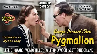 Pygmalion (1938) &mdash; Romantic Comedy / Leslie Howard, Wendy Hiller