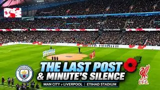 The Last Post and a minute&rsquo;s silence before Man City play Liverpool