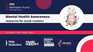 Mental Health Awareness Webinar: resources for music creators