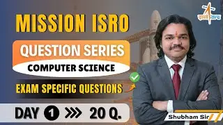 ISRO Technical Assistant CSE | Question Series Day 1 | PYQs + Most Expected Questions | Shubham Sir