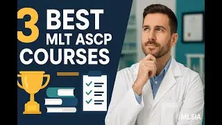3 Best MLT ASCP Courses That Helped Students Pass on the First Try