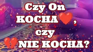🤔👤🫀Czy On KOCHA❤️czy NIE KOCHA💔❓Prawda, taka, jaka jest🔮💕| 📖Intuicyjne czytanie kart🌙| 🦉Sova_Tarot 🌕
