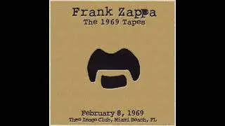 Frank Zappa - 1969 - Thee Image Club, Miami Beach, FL.