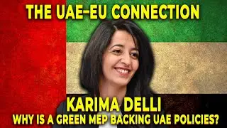 Karima Delli Exposed: How a Green MEP&rsquo;s Agenda Mirrors UAE Influence Inside the EU