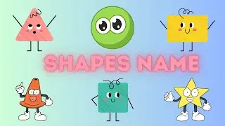 Learn Shapes: Fun Shape Names for Kids!