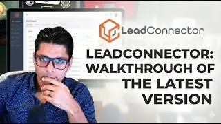 The GoHighLevel Lead Connector App Walkthrough: Run Your Business from Your Phone | Latest Version