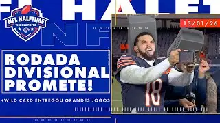WILD CARD PEGA FOGO E DIVISIONAL ROUND PROMETE! 🗣️🏈 NFL Halftime - 13/01