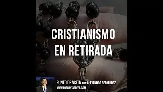 cristianismo en retirada