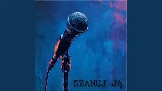 Szanuj Ją