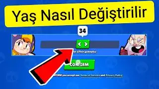 Brawl Stars Yaş Nasıl Değiştirme