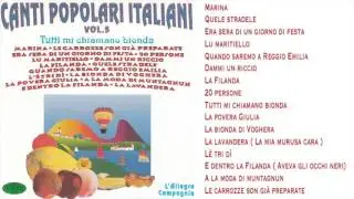 Canti Popolari Italiani - Tutti Mi Chiamano Bionda Vol.5