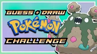 Guessing & Drawing Pok&eacute;mon Challenge (ft. Mrs. Tam Valley)