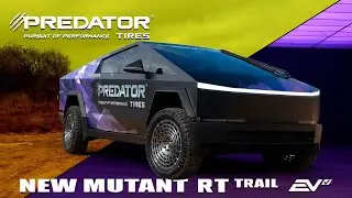 Best EV Off-Road Tire? Predator New Mutant RT Trail EV on the Tesla Cybertruck