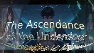 靠双修无敌5The Ascendance of the Underdog: A Perspective on Triumph