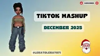 TikTok mashup December 2025 (￼not clean)