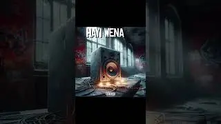 Hayi wena. ...Hotice _ Solutionmaster ft Usphe & Hotash .....Gqomu wave