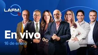 🔴 EN VIVO | Noticiero La FM -  16 de enero de 2026