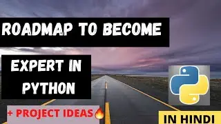 Complete Python Roadmap || How To Become an Expert In Python