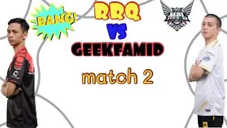 MPL SEASON 6 REVIEW || RRQ vs GEEKFAMID match 2