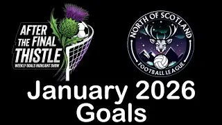 North of Scotland Football League - January Goals Roundup