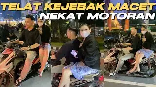 TELAT KEJEBAK MACET NEKAT MOTORAN KE MONAS - KELUARGA DONEL