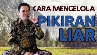 TEKNIK MENGELOLA PIKIRAN