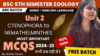 BSc 5th semester zoology paper 1 unit 2 💯🔥Ctenophora to Nemathelminthes most important mcqs