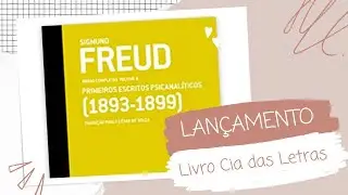 Lan&ccedil;amento do Volume 3 das Obras de Freud da Cia das Letras