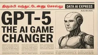 🔥 GPT-5 &ndash; The AI Game Changer in Tamil