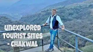 The un explored tourist sites of chakwal and jehlum