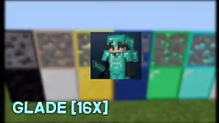 Glade [16x] || Made By HenryPacks || Ported by Dragonover