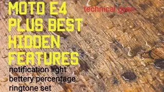 moto e4 , e4 plus , g5 plus notification light bettery percentage get enabled || by technical gyan