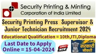 Security Printing Press, Hyderabad Recruitment 2024, SPMCIL Supervisor & Technician Vacancy Form.