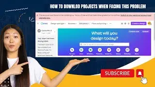 How to Download Projects After Canva Pro Account Downgrading to a Free Account