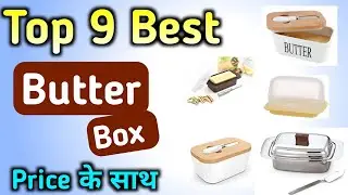 ✅ Top 9 Best Butter Box In India With Price | बटर बॉक्स | Butter Dishes Box | Butter Contener