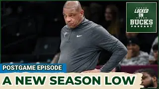 UNBELIEVABLE: The Milwaukee Bucks season hits a new low after a 45-point blow out loss in Brooklyn