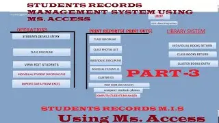 PART 3: Student Records Management System: MS Access & VBA Tutorial for Efficient Data Organization
