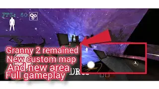 Granny 2 remained new custom map and new area full gameplay 