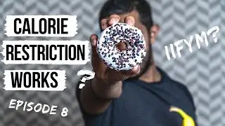 Calorie Restriction - Does it Work? IIFYM