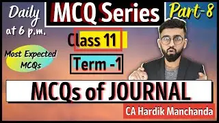 Journal MCQs | MCQ Practice of Class 11 -Accounts | Journal Entries | Recording of Transactions |